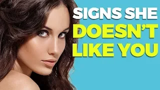 10 SIGNS SHE DOESN`T LIKE YOU | Alex Costa