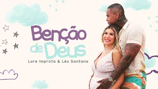 Benção de Deus - Lore Improta e Léo Santana