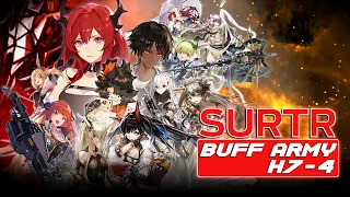 [Arknights] Surtr S3M3 Buff Army Showcase in H7-4