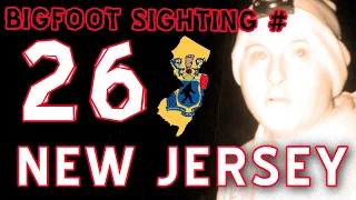 Bigfoot Campfire Story #26 - New Jersey