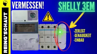 Vermessen! 3-Phasen Stromzähler "Shelly 3EM"