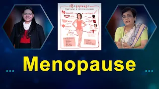 Menopause -Symptoms, causes || मेनोपॉज के लक्षणों और उसके उपचारों को समझें - Dr. siddiqui