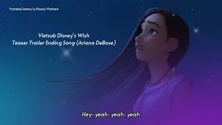 Disney's Wish (2023) - Vietsub Teaser Trailer Ending Song