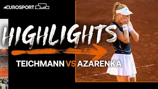 What a battle! Teichmann sends Azarenka home to make Round 4 | 2022 Roland Garros | Eurosport Tennis