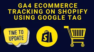 How To Setup GA4 Ecommerce Tracking On Shopify Using Google Tag |  Complete GA4 Series