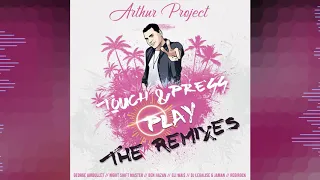 Arthur Project - Touch & Press Play (Regirock rmx)