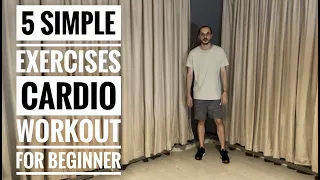 5 SIMPLE EXERCISES CARDIO WORKOUT FOR BEGINNER / No Equipment