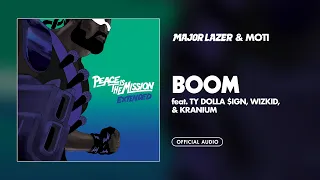 Major Lazer & MOTi - Boom (feat. Ty Dolla $ign, Wizkid, & Kranium)