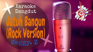 Karaoke Jatuh Bangun - Meggy Z Rock Version (Karaoke Dangdut Lirik Tanpa Vocal)