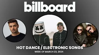 Top 50 Billboard Hot Dance/Electronic Songs | Week Of March 23, 2024