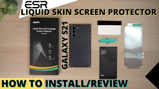 Samsung Galaxy S21 Screen Protector - ESR Liquid Skin!