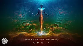 Alpha Portal & Burn In Noise - Omnia