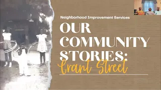 Our Community Stories: Grant Street (4/23/24)