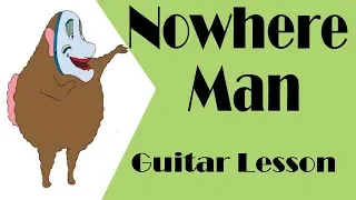 Nowhere Man - Guitar lesson - beginners - The Beatles