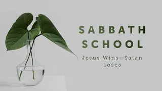 April 01, 2023: Jesus Wins—Satan Loses