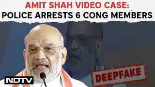 Amit Shah News | Telangana Cops Arrest 6 Congress Workers In Doctored Amit Shah Video Case