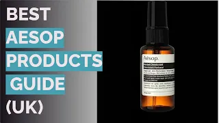 🌵 20 Best Aesop Products  Guide