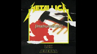 Metallica - Lux Æterna (80's Tone) INSTRUMENTAL