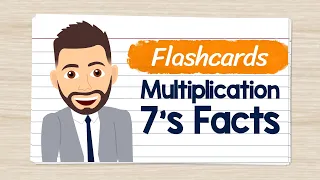 Multiplication Flashcards 7's Facts | Elementary Math with Mr. J