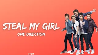 Steal My Girl - One Direction (Lyrics)_Full HD 🎵