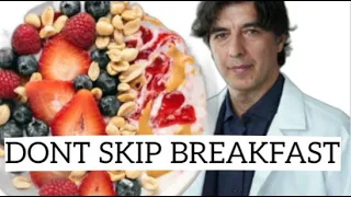 Don't skip breakfast - Dr Valter Longo