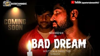 BAD DREAM | Official Trailer | #Tamil horror short film | Subash Balagi |sudheesh | AnbuPriya.
