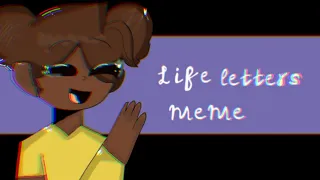 Life letters [MEME] 💎•Amanda the adventurer•💎//animation meme