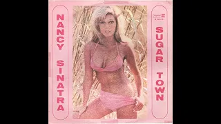 Nancy Sinatra - Sugar Town (vinyl rip)