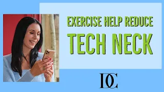 Exercise Help Reduce Tech Neck￼