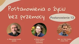 Postanowienie 13 - "Autentyczność i bezbronność"