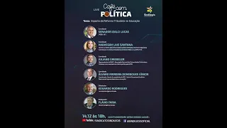 CaféComPolítica #Live: "O Impacto da Reforma Tributária na Educação"