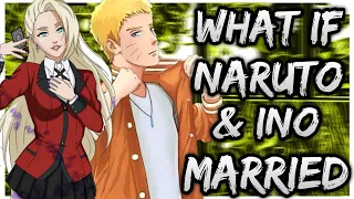 What if Naruto & Ino arranged marriage | NEW | PART 1