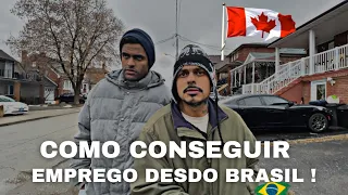 COMO conseguir emprego no CANADÁ ainda Estando no Brasil ?