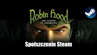 Robin Hood Legenda Sherwood SPOLSZCZENIE STEAM LAG FIX 2021 WIN 10