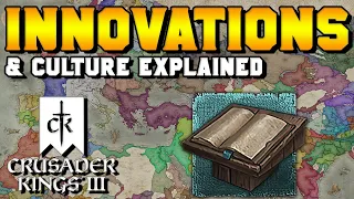 Innovations & Culture Explained for Crusader Kings 3 (Fascination & Exposure)