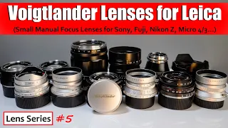 🔴 Best Voigtlander Lenses for Leica M Mount / Screw Mount LTM