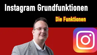 Instagram - Die Grundfunktionen kurz erklärt (2021 / 2022)