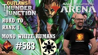 Mono White Humans☀️STANDARD BO1 [MTG ARENA] OUTLAWS OF THUNDER JUNCTION