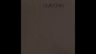 Autechre - Rae - [ 66% speed | 33⅓ RPM | -7 st ]