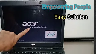 acer Laptop Empowering People Problem Easy Solution