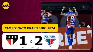 SÃO PAULO 1 X 2 FORTALEZA - CAMPEONATO BRASILEIRO 2024; VEJA OS GOLS