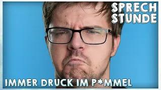 Immer Druck im P*mmel 🎙️ #Sprechstunde Folge 373