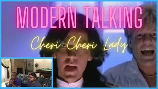 REACTION TO MODERN TALKING | CHERI CHERI LADY