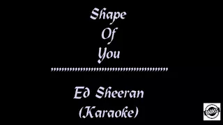 Shape of You (karaoke)