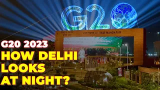 "Pehli Baar Delhi Ko Aisa Dekha" | National Capital Shines For G20 Summit