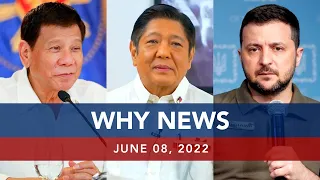 UNTV: Why News | June 8, 2022