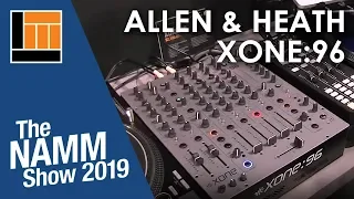 L&M @ NAMM 2019: Allen & Heath Xone:96