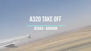 GULF AIR A320 TAKE OFF || JEDDAH-BAHRAIN FLIGHT VLOG ||