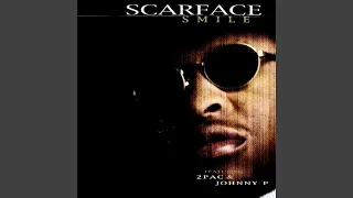 Scarface - Smile [Audio HQ] ft. 2Pac