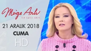 Müge Anlı İle Tatlı Sert 21 Aralık  2018 | Cuma